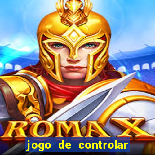 jogo de controlar as pessoas